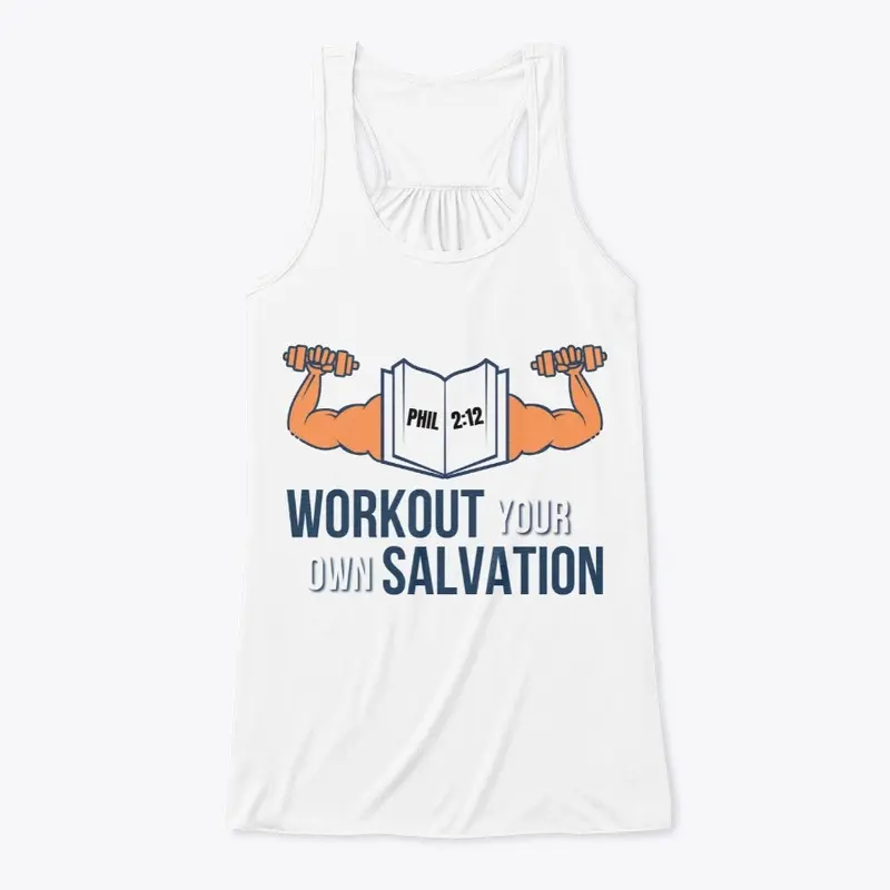 Workout Your Own Salvation