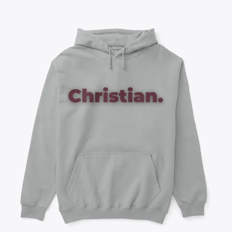 I AM A CHRISTIAN (Gray)