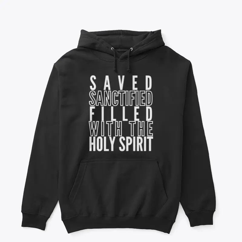 Saved, Sanctified, Filled 